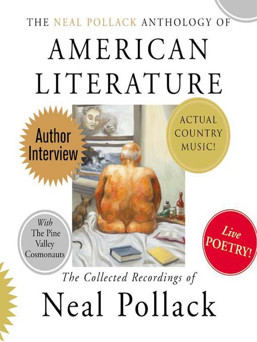 Title details for The Neal Pollack Anthology of American Literature by Neal Pollack - Available